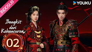 Download lagu [INDO SUB] Bangkit dari Kehancuran (Ashes to Crown)  EP02 | Chen Duling, Zhou Yiran mp3