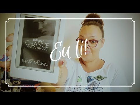 EU LI | Uma chance para amar!