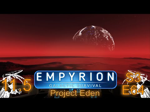 Scapino Plays Empyrion 11.5 Project Eden S3 E64