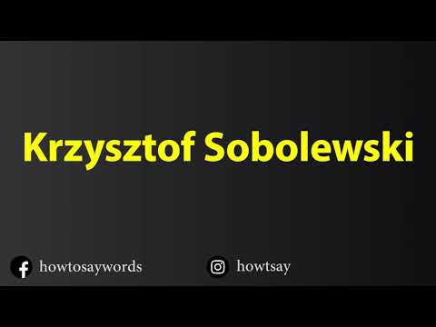 How To Pronounce Krzysztof Sobolewski