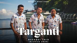 Download lagu Basadoi Trio - Dang Boi Targanti [Archive 2025] mp3