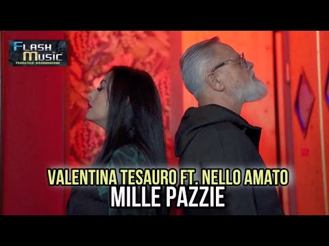 Valentina Tesauro FT Nello Amato - Mille Pazzie ( Video Ufficiale 2024 )