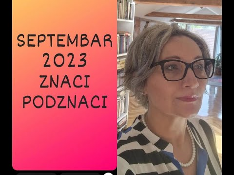SEPTEMBAR 2023 svi znaci i podznaci