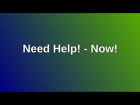 20210502 PM: Need Help! Now!