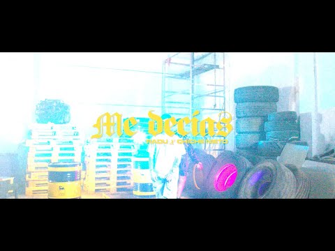 Radu, Chiche Nieto - Me Decías (Vídeo Oficial) (Prod. Pablomas)