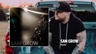 Video thumbnail of "Sam Grow - Boots (Official Audio)"