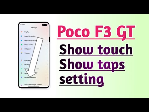 Poco F3 GT Show touch show taps setting How to use