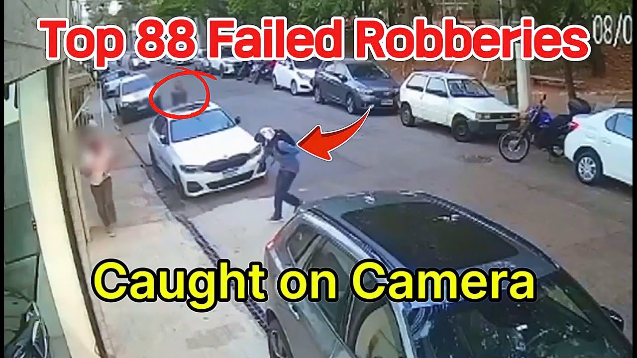 Top 88 Failed Robberies -  Caught on Camera