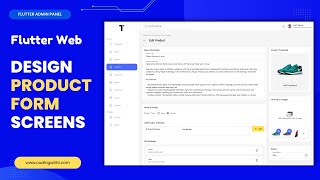 Flutter E-Commerce Admin Panel: How to Create a Product Form in Flutter