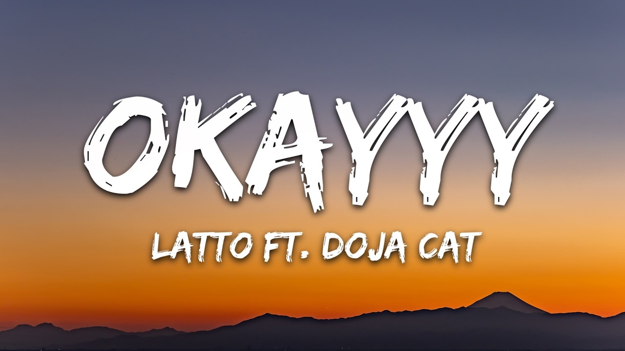 Latto - Okayyy (Lyrics) ft. Doja Cat