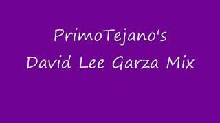 PrimoTejano's David Lee Garza Mix