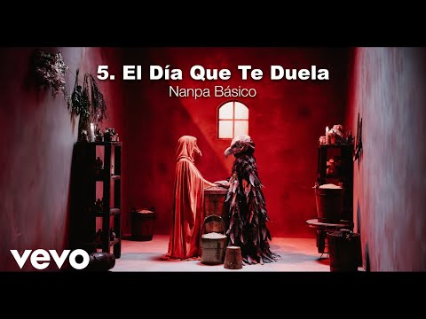 Nanpa Básico - El Día Que Te Duela (Visualizer)