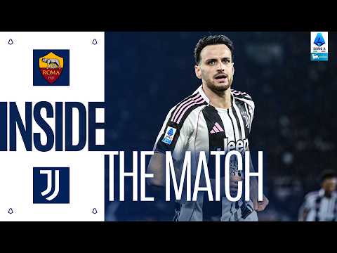 Behind the Scenes of Roma-Juventus | Inside the Match | Serie A 2025/26