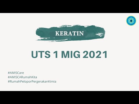 Keratin UTS 1 MIG 2021 - Materi UTS 1