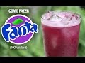 FANTA UVA CASEIRA Refrigerante Natural Super Fácil