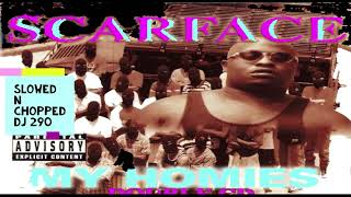 SCARFACE x DEVIN THE DUDE x TELA - SOUTHSIDE HOUSTON TX SLOWED N CHOPPED DJ 290