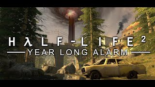 Half-Life 2: Year Long Alarm