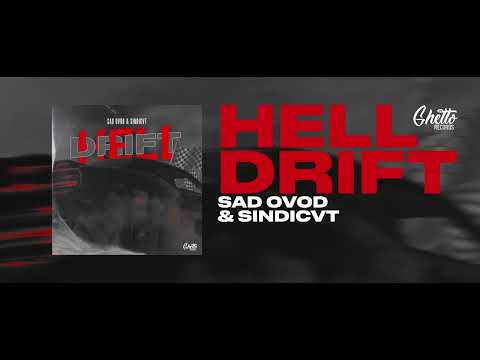 SAD OVOD & SINDICVT - Hell Drift