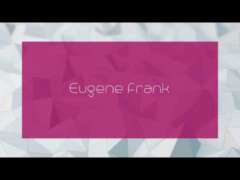 Eugene Frank - appearance