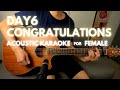 Day6 - Congratulations (acoustic karaoke for female, 3 semitones higher) with Lyrics