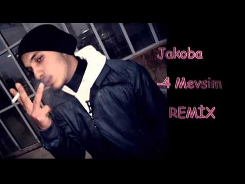 Jakoba -4 Mevsim | Remix  ♫♪ ♫♪