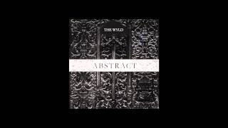 No Wyld - WALK AWAY (Abstract EP Stream)