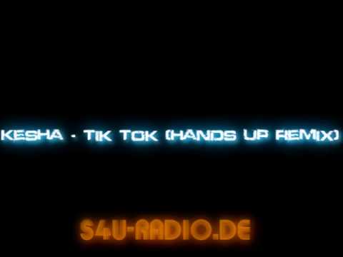 Kesha - Tik Tok ( Hands Up Remix)
