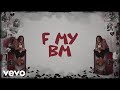 Moneybagg Yo F My BM Official Lyric Video