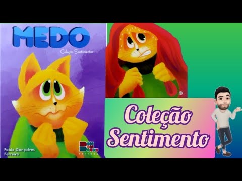 Medo coleo Sentimentos, historinha infantil educativa.