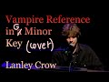 Vampire Reference In A G Minor Key Piano Cover