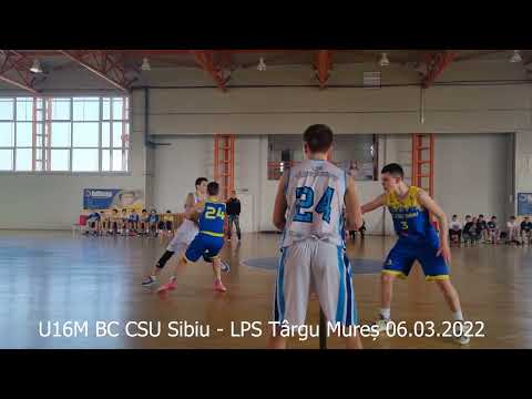 U16M BC CSU Sibiu  vs LPS Târgu Mures  - 2022.03.06  Sala Sporturilor Sura Mica Sibiu