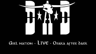 D-A-D Girl Nation - Live in Osaka