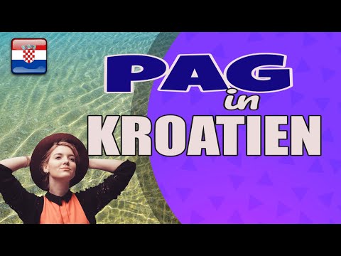 PAG auf der gleichnamigen Insel in Kroatien, Ausflug 2025