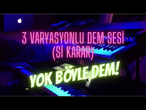 Harika DEM Sesi (Sİ KARAR) - 3 Varyasyonlu Ritimli