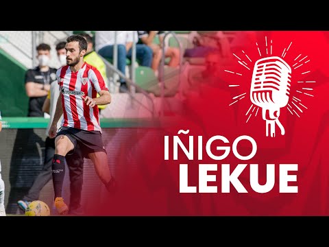 Imagen de portada del video 🎙 Iñigo Lekue | post Elche CF 2-0 Athletic Club | J38 LaLiga 2020-21