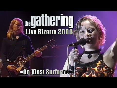 The Gathering - On Most Surfaces Live At Bizarre Festival (2000) Remastered A.I