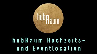 Hochzeits- und Eventlocation HubRaum in Karlsruhe