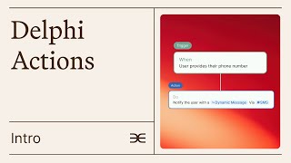 🤖 Delphi Actions Intro | From Reactive Chat to Predictive Guidance in 5 Minutes