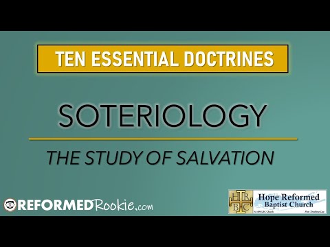 10 Essentials Series: 8. Soteriology