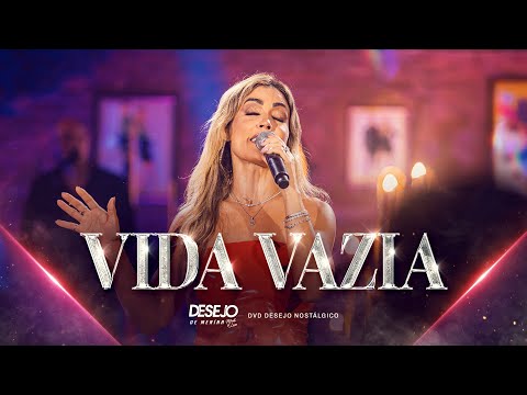 Vida Vazia - Desejo de Menina