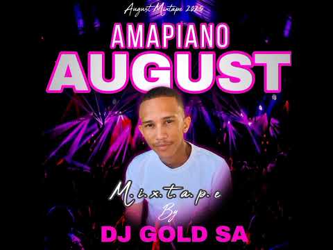 DJ GOLD AUGUST AMA MIX 2025