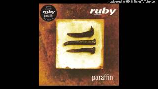 [HQ] Ruby - Paraffin (Wagon Christ Vocal)