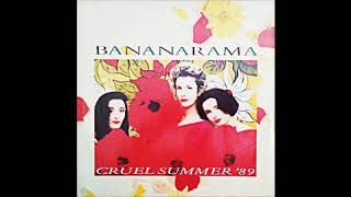 Bananarama   Cruel Summer  ('89 Swing Beat Dub)