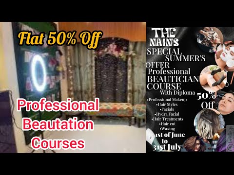 Professional Beautation Courses at The Nains Beauty Saloon