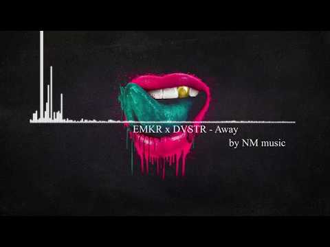 EMKR x DVSTR - Away