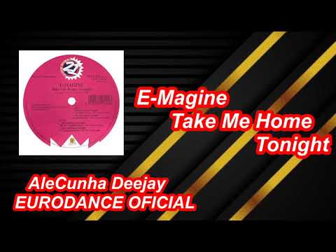 E-Magine - Take Me Home Tonight (Original Radio Mix)