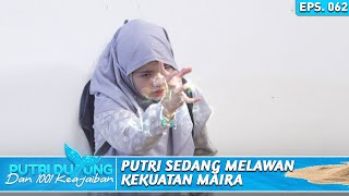 Download lagu PUTRI MENAHAN KEKUATAN UNTUK MELAWAN MAIRA - PUTRI DUYUNG DAN 1001 KEAJAIBAN mp3