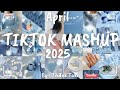 Tiktok Mashup April 2025 Not Clean