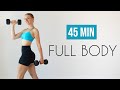 45 MIN FULL BODY STRENGTH Workout With Weights Warm Up Cool Down Included