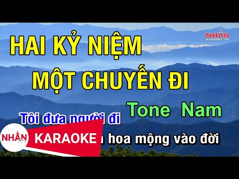 Hai Kỷ Niệm Một Chuyến Đi (Karaoke Beat) - Tone Nam (Am) | Nhan KTV